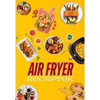 Air Fryer Receptkönyv